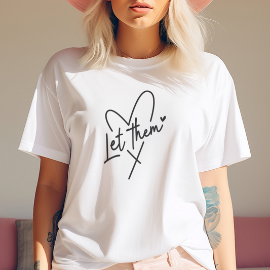 Let Them Shirt