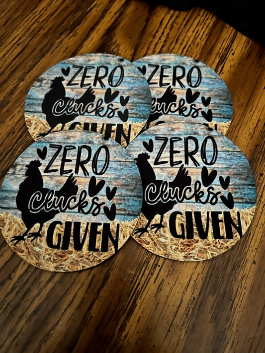 Zero Clucks Given Coaster